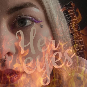 HER EYES (Explicit)