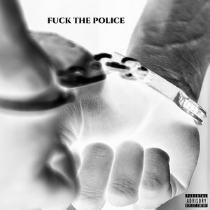 **** the Police (Explicit)