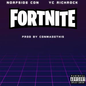 Fortnite (feat. YC RichRock) [Explicit]