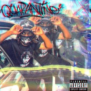 Quarantine (Explicit)