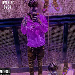 Over N' Over (Explicit)