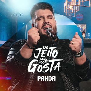 Do Jeito Que Você Gosta - EP 02 (Ao Vivo)