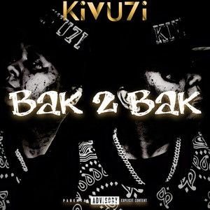 Bak 2 Bak (Explicit)