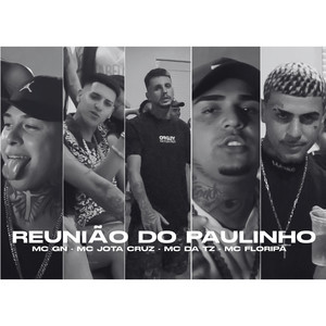 Reunião do Paulinho (Explicit)