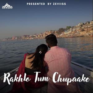 Rakhlo Tum Chupaake