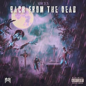 Back From The Dead (Explicit)