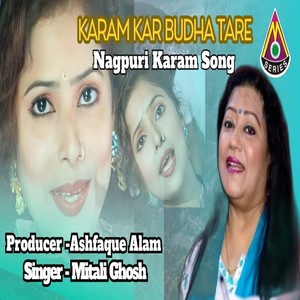 Karam Kar Budha Tare