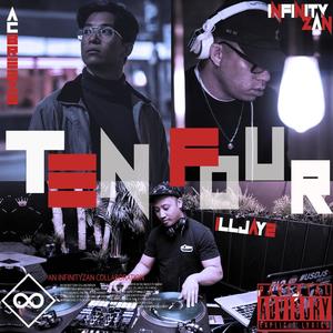 TEN FOUR (feat. AC Breeze & Illjay2) [Explicit]