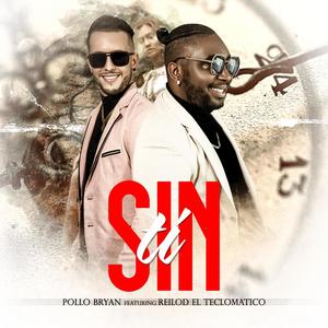 Sin Tí (feat. Reilod el Teclomatico)