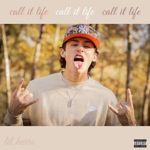 CALL IT LIFE (feat. Lil Story) (Explicit)