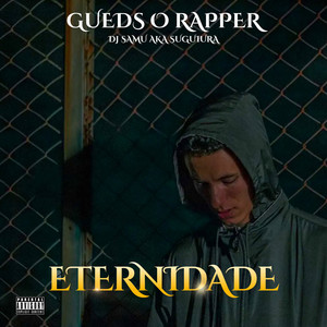 Gueds o rapper - Olhares (Explicit)