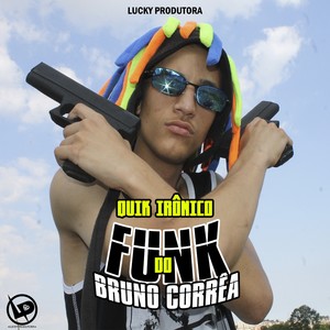 Funk do Bruno Correa (Explicit)