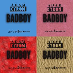 BADBOY (feat. Madman State & Joel Eliot) [Explicit]