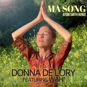 Ma Song [feat. Wah!] (Atom Smith Remix)