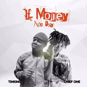 If Money No Dey