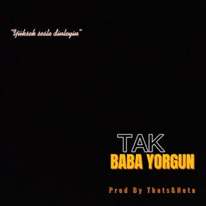 Baba Yorgun (Explicit)