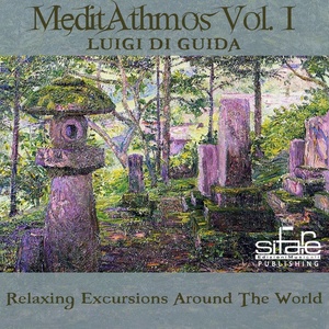 Medit Athmos, Vol. 1 (Relaxing Excursions Around the World)