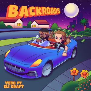 Backroads (feat. Eli Draft) (Explicit)