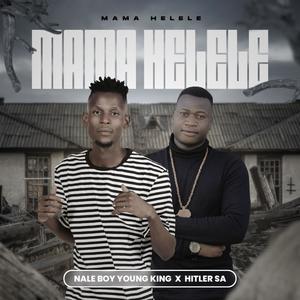 Mama helele (feat. Hitler SA)