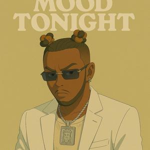 Mood Tonight (feat. VERBB & Matthew Otis) (Explicit)