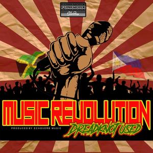 Music Revolution (feat. DreadKnot Used) [Explicit]