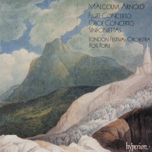 Arnold: Sinfoniettas & Concertos