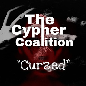 The Cypher Coalition - Cursed (Explicit)