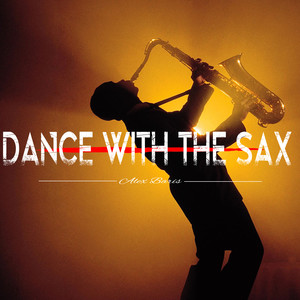 Dance With The Sax