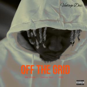Off The Grid (Explicit)