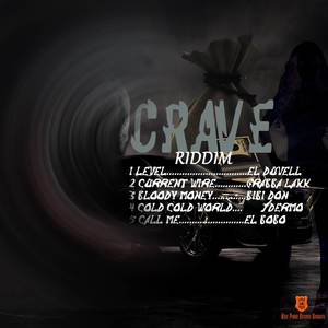 Crave Riddim (Explicit)