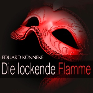 Die lockende Flamme - 