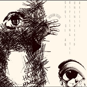 Opus Of An Aspiring Yet Uninspired Artist (Explicit)