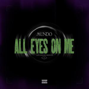 All Eyes On Me (Explicit)