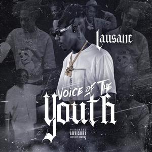 Voice of the youth (Explicit)