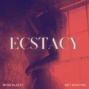 Ecstacy (feat. Myke Sleezy) [Explicit]