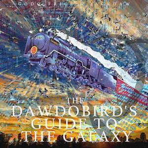 THE DAWDOBIRD'S GUIDE TO THE GALAXY