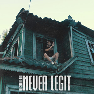 Never Legit (Lil Gotit Remix|Explicit)