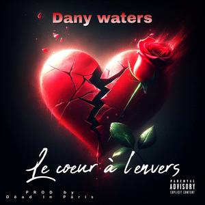 Le coeur à l'envers (Prod. by Dëad In Päris)