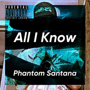 All I Know (Explicit)