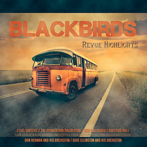 "Blackbirds" Revue Highlights (Remastered)