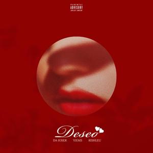 Deseo II (feat. YIEMS & Rish Leu) [Explicit]