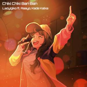 Chiki Chiki Ban Ban (From: "Ya Boy Kongming!")