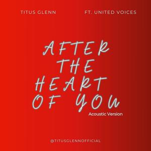 After The Heart of You (feat. United Voices) (Acoustic)