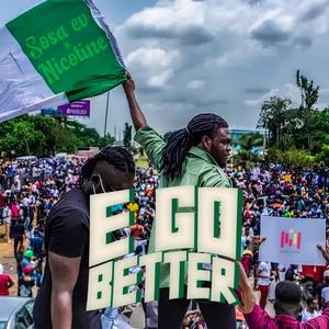 E GO BETTER (feat. Nicotin)