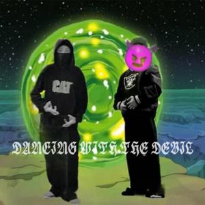 Dancing with the devil (Explicit)