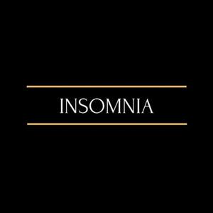 Insomnia (Edit 2025)