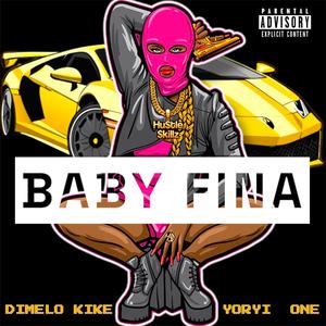 Baby Fina (feat. Yoryi One) [Explicit]