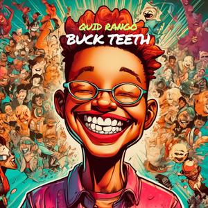 Buck Teeth (Explicit)