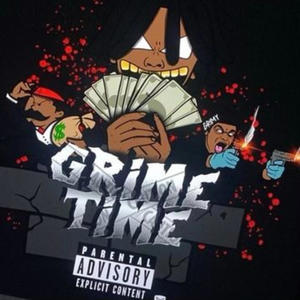 Grime Time (Explicit)