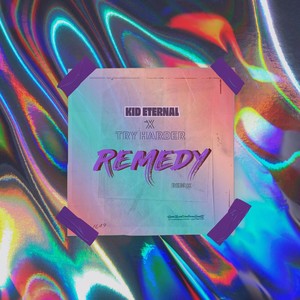 Remedy (Tryharder Remix)